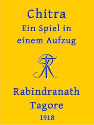 [Gutenberg 44246] • Chitra: Ein Spiel in einem Aufzug